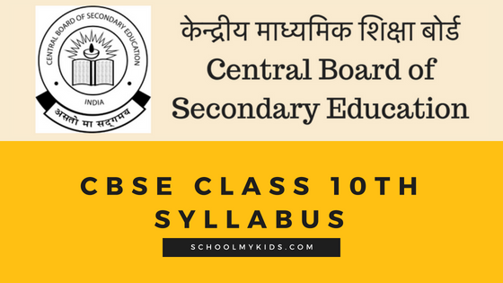 CBSE Class 10 Syllabus 2023-2024 – Class X Curriculum | SchoolMyKids