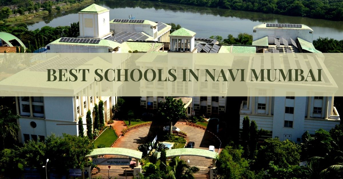 10 Best Schools in Navi Mumbai 2024 List of Top Schools in Navi