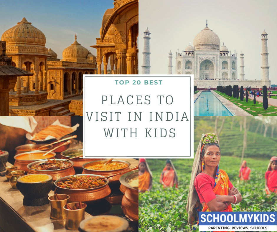 Top 20 Best Places To Visit In India With Kids Schoolmykids Riset