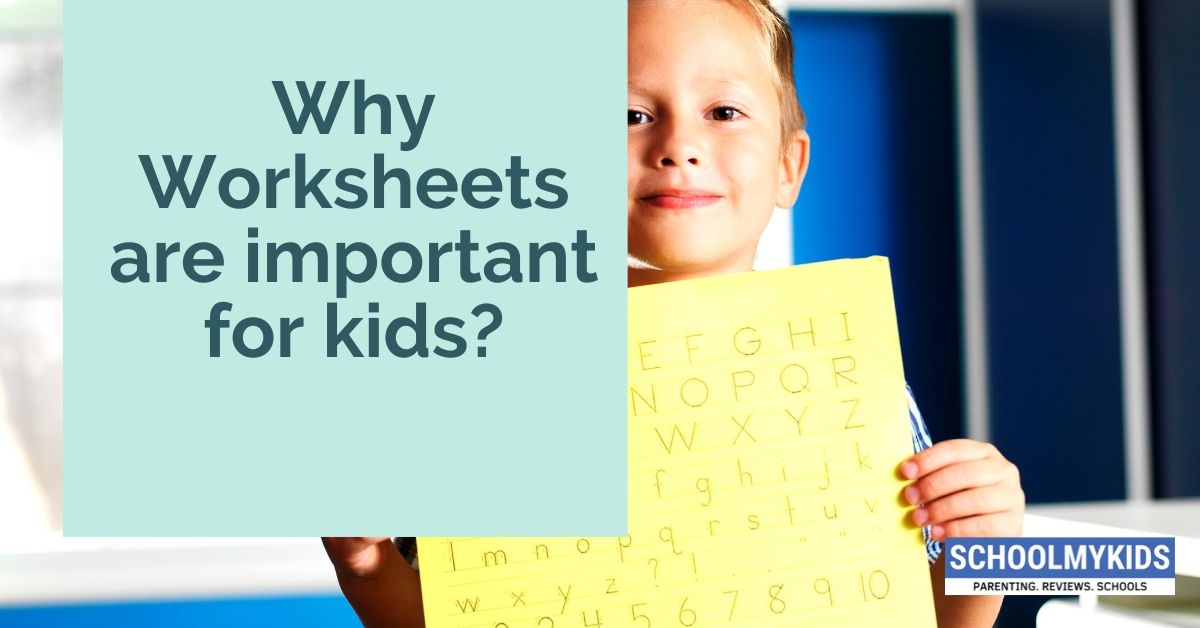 why worksheets are important for kids schoolmykids
