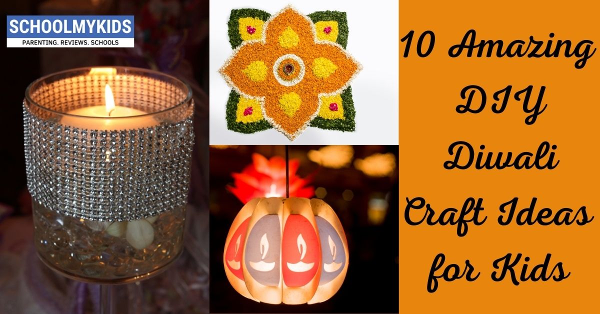 10 Amazing DIY Diwali Craft Ideas for Kids | SchoolMyKids